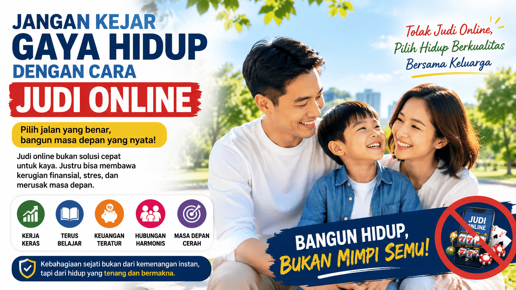Jangan Kejar Gaya Hidup dengan Cara Judi Online