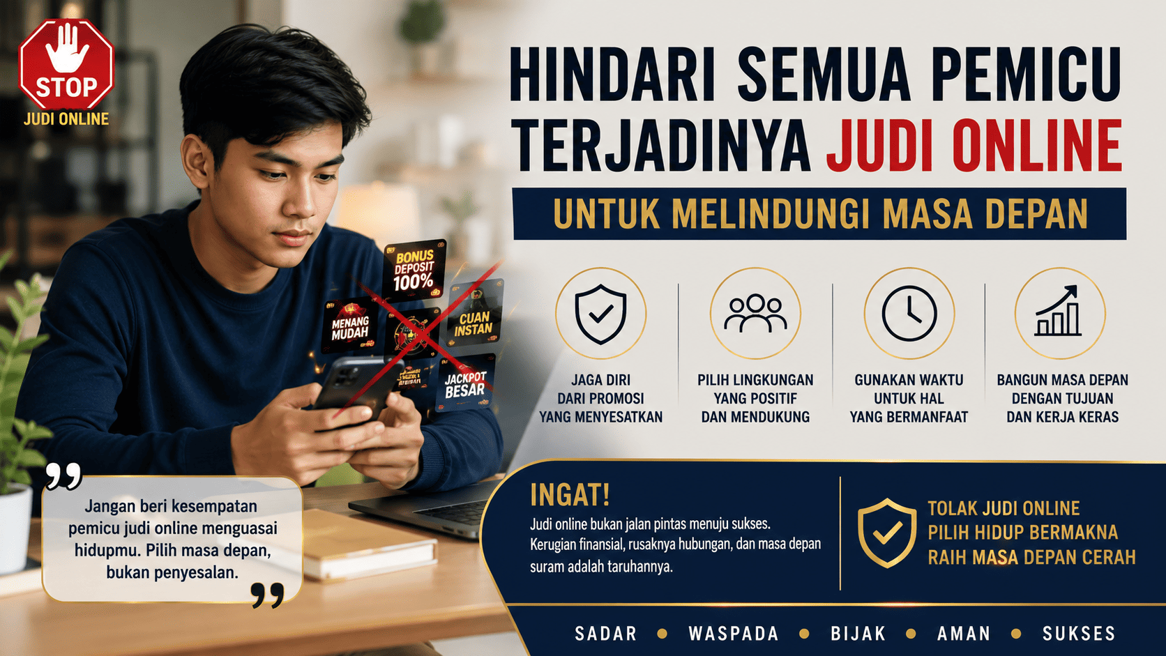 Hindari Semua Pemicu Terjadinya Judi Online untuk Melindungi Masa Depan.