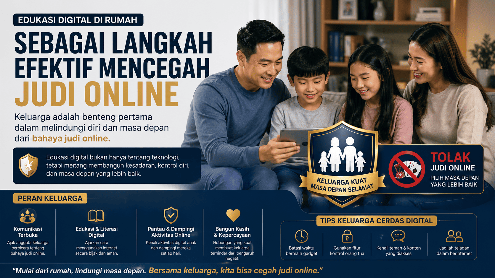 Edukasi Digital di Rumah sebagai Langkah Efektif Mencegah Judi Online.